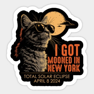 I Got Mooned In New York Sticker